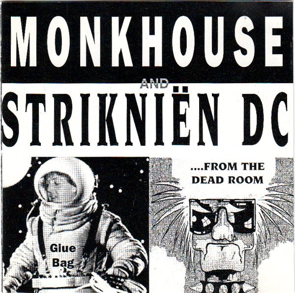 MONKHOUSE and STRIKNIËN DC (Split CD)