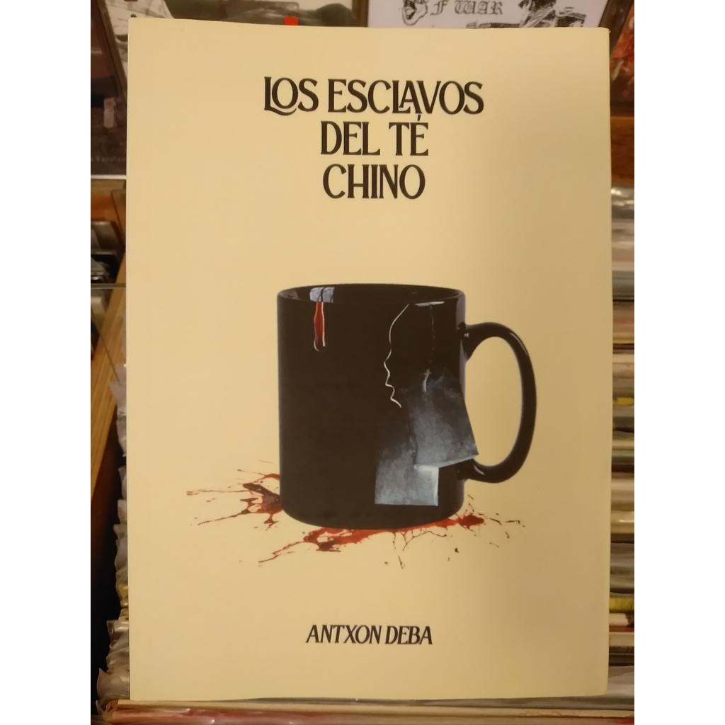 LOS ESCLAVOS DEL TÉ CHINO