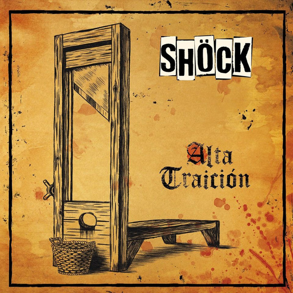 SHÖCK - Alta traición (REEDICIÓN)