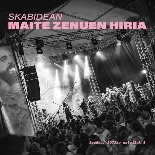 SKABIDEAN - MAITE ZENUEN HIRIA (ZUZENEAN LPx2)