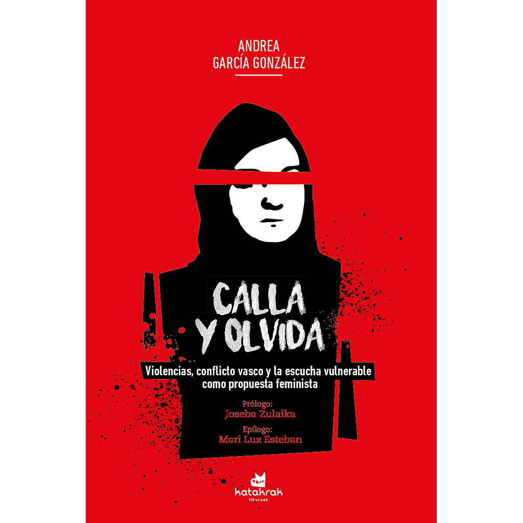 Calla y olvida