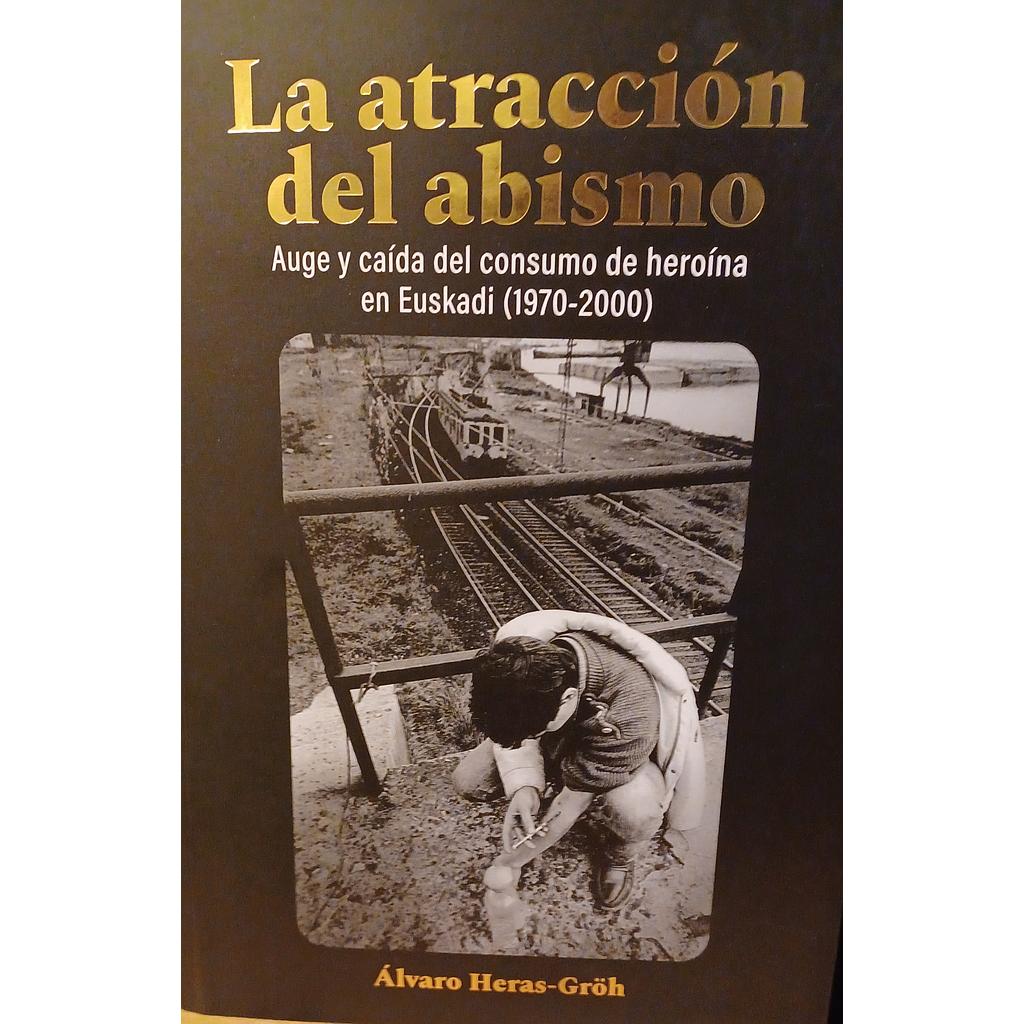 La atracción del abismo  (reed.)