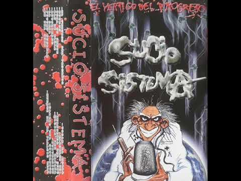 SUCIO SISTEMA - El vértigo del progreso