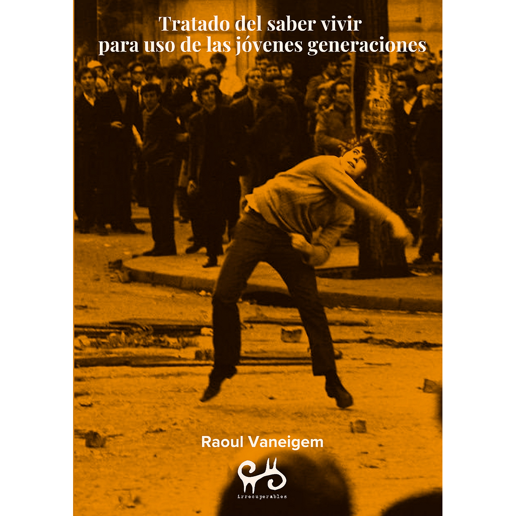 Tratado del saber vivir para uso de las jóvenes generaciones