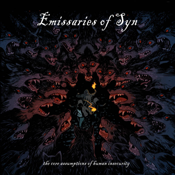 EMISSARIES OF SYN - The  core assumptions of human insecurity