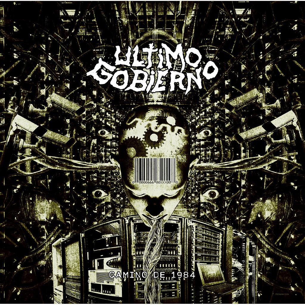ULTIMO GOBIERNO - Camino de 1984