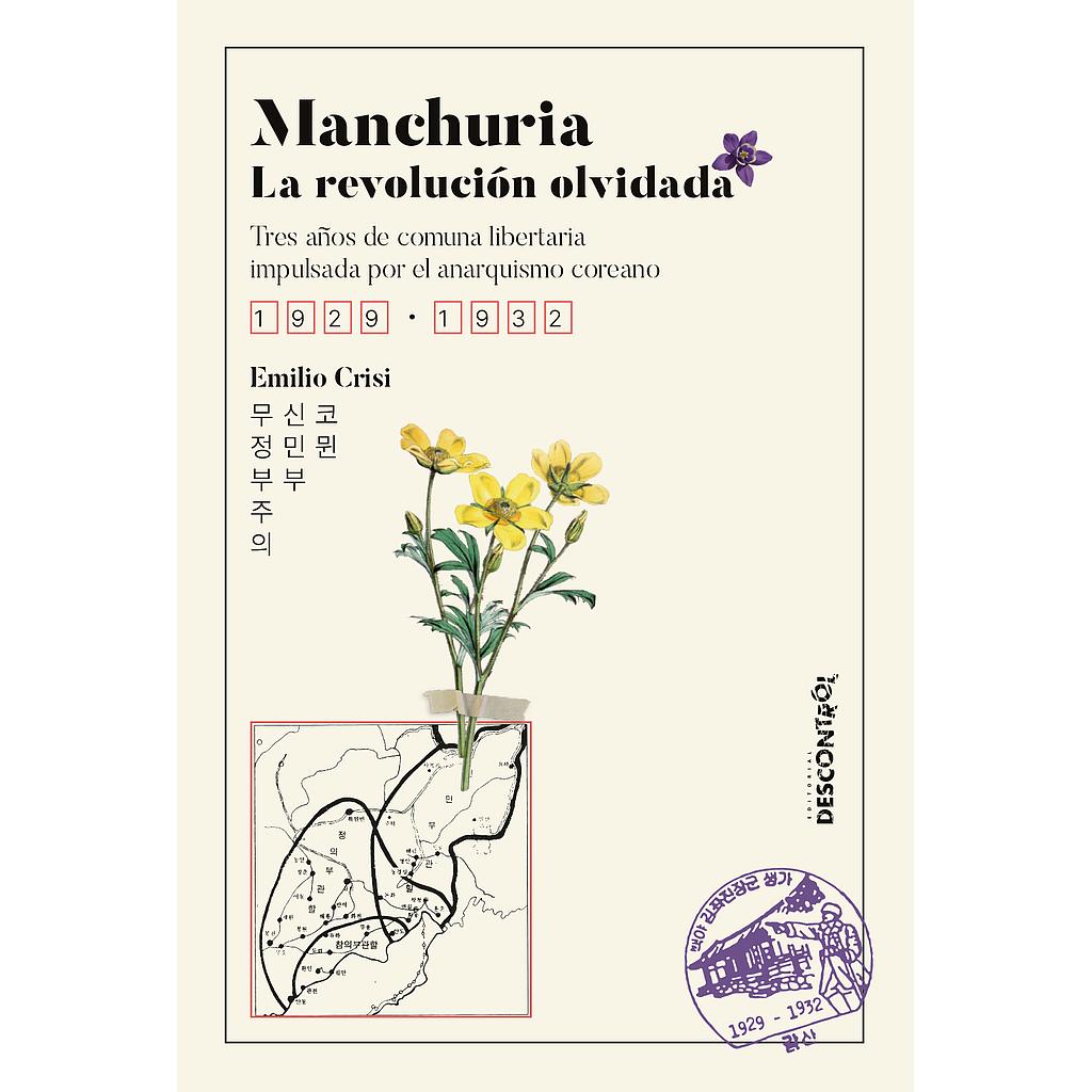 Manchuria, la revolución olvidada