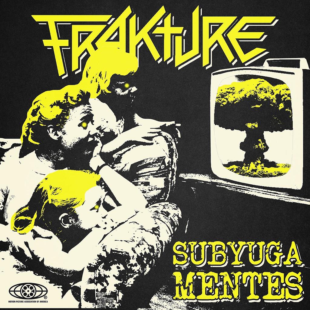 FRAKTURE - Subyugamentes