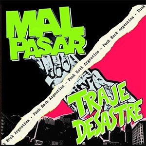 MAL PASAR / TRAJE DESASTRE (Split)