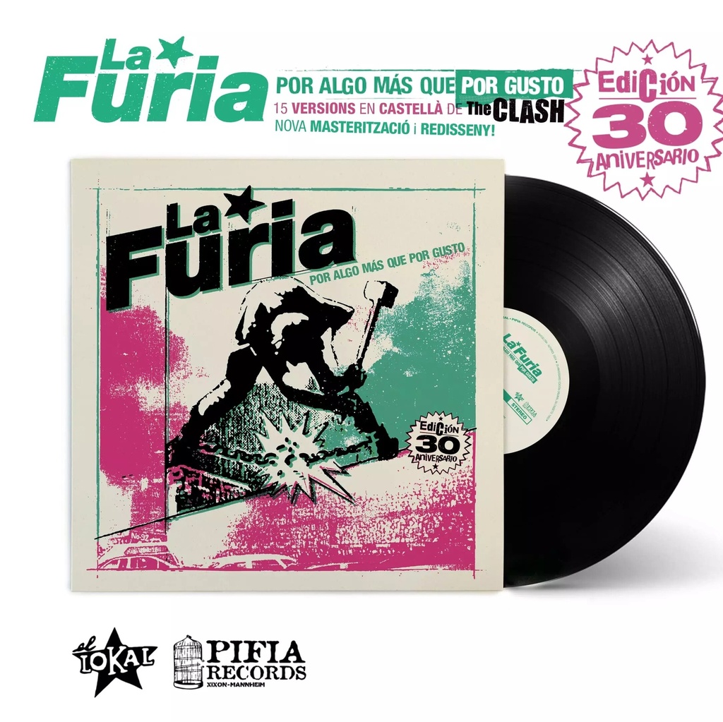 LA FURIA - Por algo más que por gusto (edición 30 aniversario)