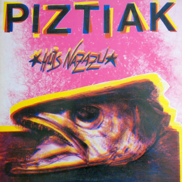 PIZTIAK - Huts nazazu