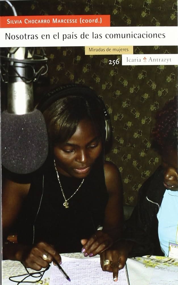 NOSOTRAS EN EL PAÍS DE LAS COMUNICACIONES