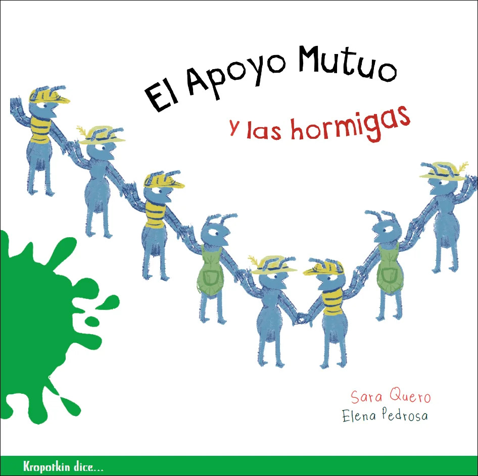 El apoyo mutuo y las hormigas