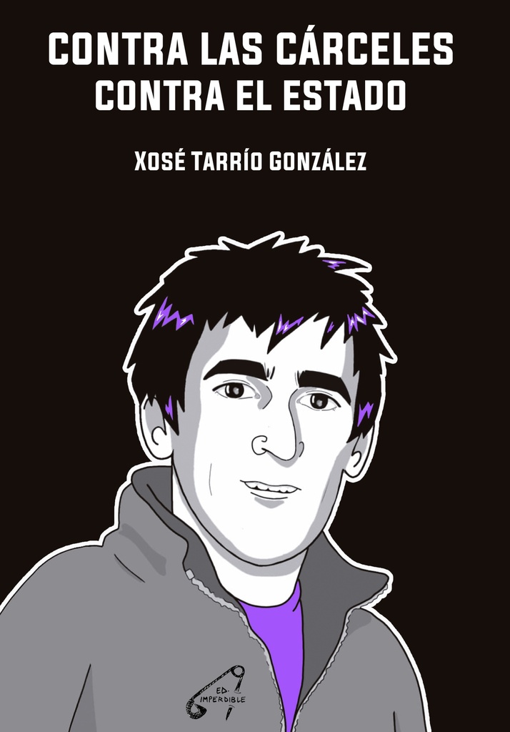 CONTRA LAS CÁRCELES, CONTRA EL ESTADO