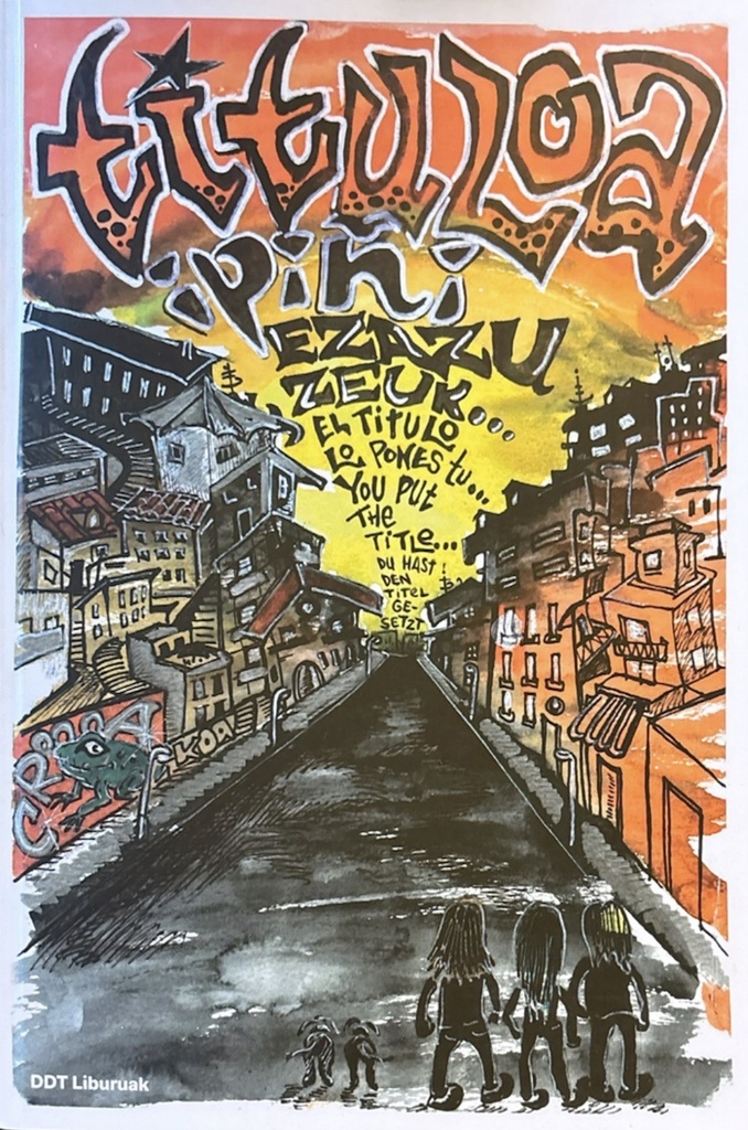 TITULOA IPIÑI EZAZU ZEUK...