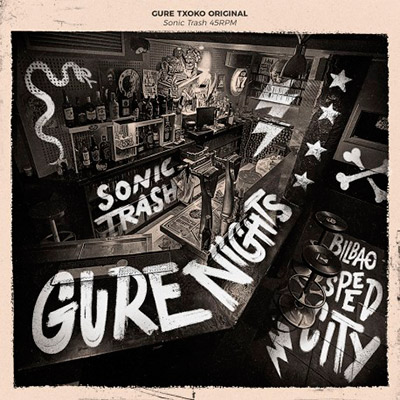 SONIC TRASH - Gure nights