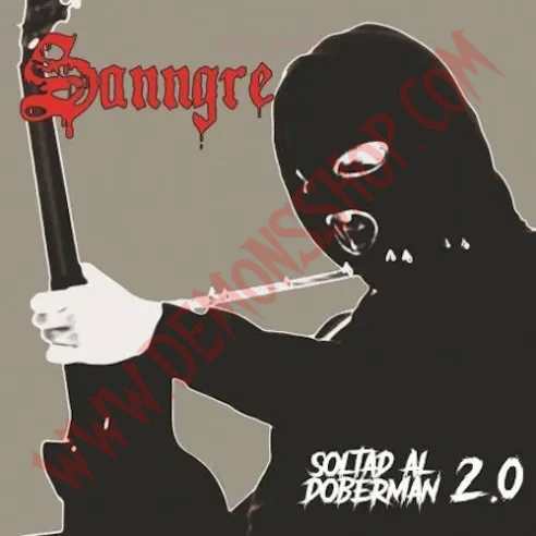 SANNGRE - Soltad al dóberman 2.0