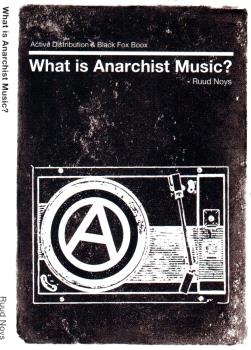 What is Anarchist Music?