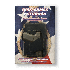 Dios, armas y sedición