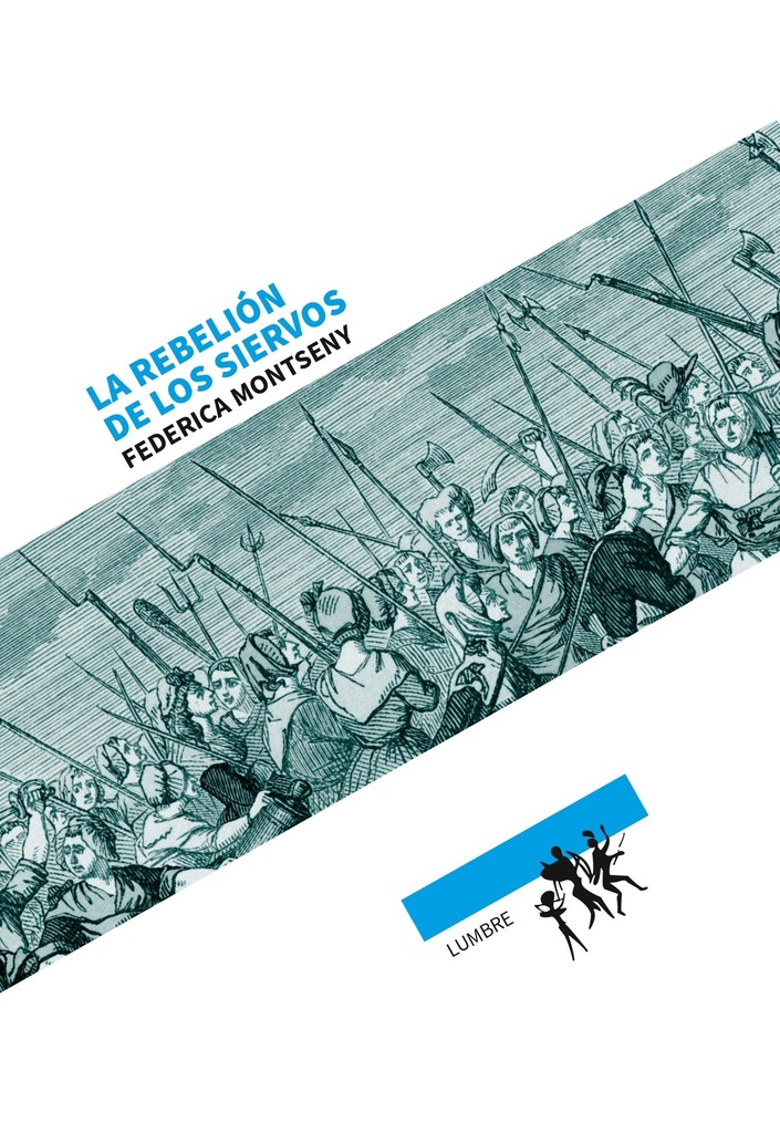 LA REBELIÓN DE LOS SIERVOS