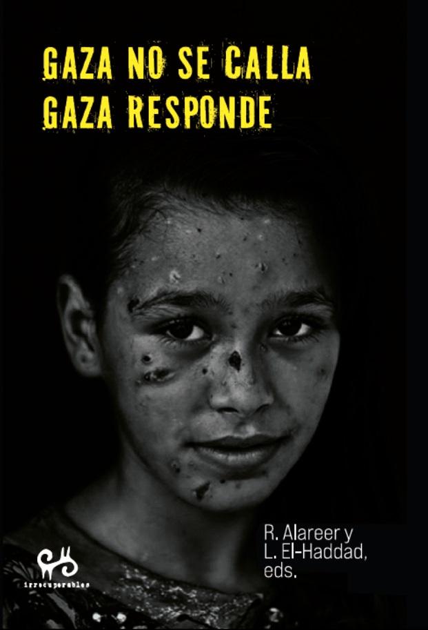 GAZA NO SE CALLA, GAZA RESPONDE