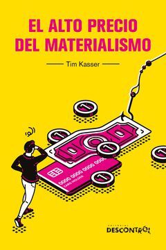 El alto precio del materialismo
