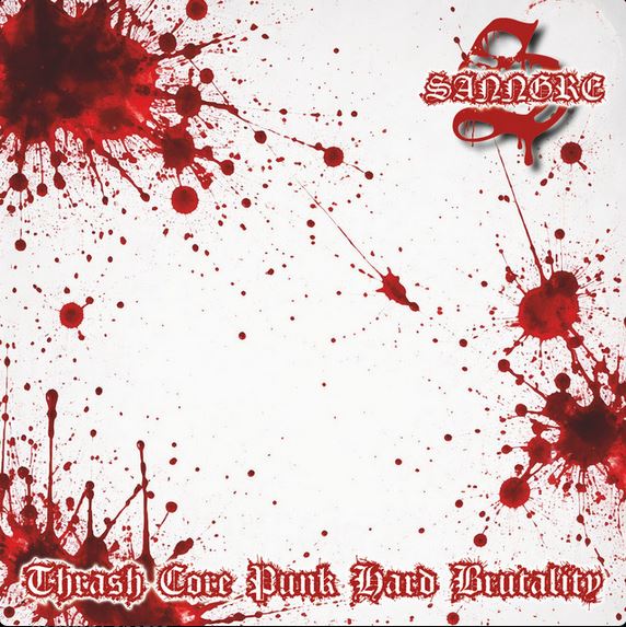 SANNGRE -Thrash Core Punk Hard Brutality