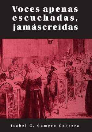 VOCES APENAS ESCUCHADAS, JAMÁS CREÍDAS