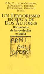 [8488455682] TERRORISMO EN BUSCA DE DOS AUTORES, UN