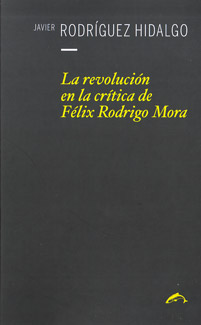 [DD-LB0207] REVOLUCION EN LA CRITICA DE FELIX RODRIGO, LA