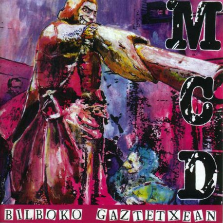 [DD-LP0018] M.C.D. - Bilboko Gaztetxean (Reed.)