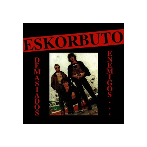 [LK-LP0057] ESKORBUTO / DEMASIADOS ENEMIGOS