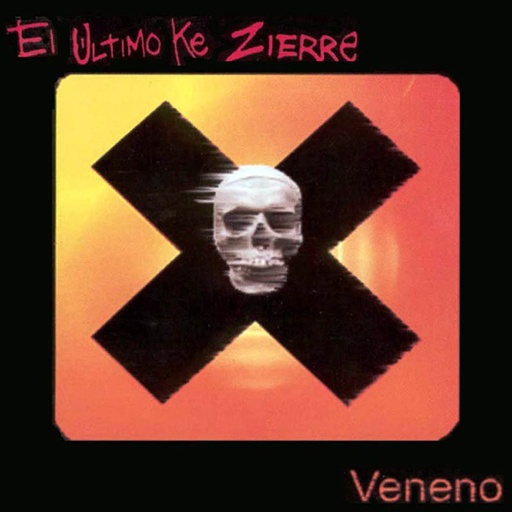 [SU-CD0158] El ultimo ke zierre - Veneno.