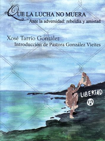 [9788460679059] Que la lucha no muera