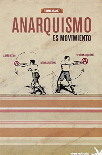 [9788492559534] ANARQUISMO ES MOVIMIENTO