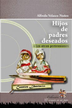 [DD-LB3031] HIJOS DE PADRES DESEADOS O LAS OTRAS PRETENSIONES