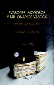 [9788493923846] EVASORES, MOROSOS Y MILLONARIOS VASCOS