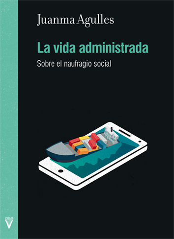 [9788492559763] La vida administrada