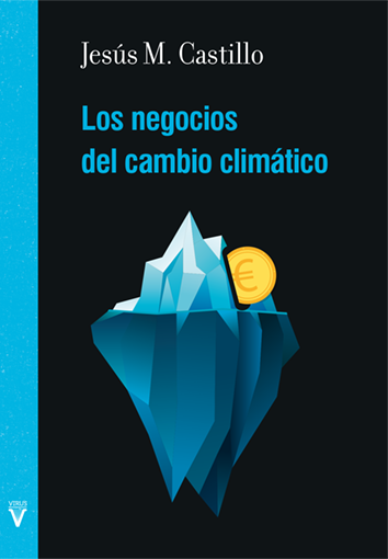 [9788492559701] Los negocios del cambio climático