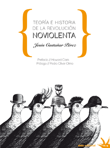 [9788492559480] Teoría e historia de la revolución noviolenta