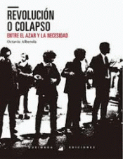 [9788485735891] Revolución o colapso