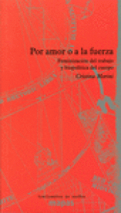 [9788496453944] Por amor o a la fuerza