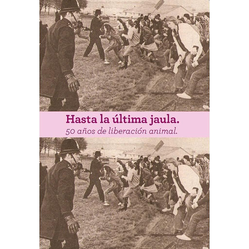 [DD-LB3076] Hasta la última jaula