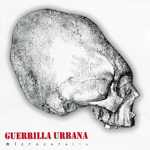 [DD-CD3054] Guerrilla urbana - Microcefalia