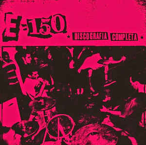 [DD-LP3074] E-150 / Discografía completa (2xLP)