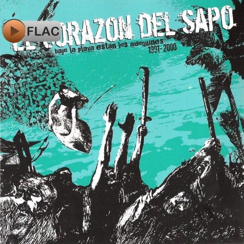 [DD-CD3058] El CORAZÓN DEL SAPO - Bajo la playa están los adoquines 1991-2000