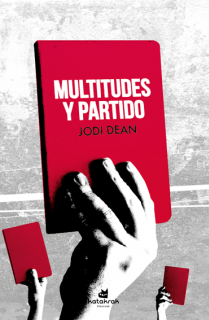 [ 9788416946068 ] Multitudes y partido