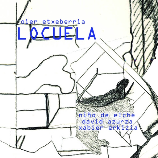 [DD-CD3071] Locuela (Oier Etxebarria)