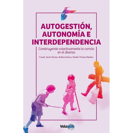 [9788494751509] Autogestión, autonomía e interdependencia