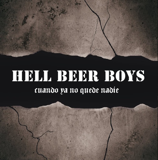 [DD-CD3091] Hell Beer Boys - Cuando ya no quede nadie